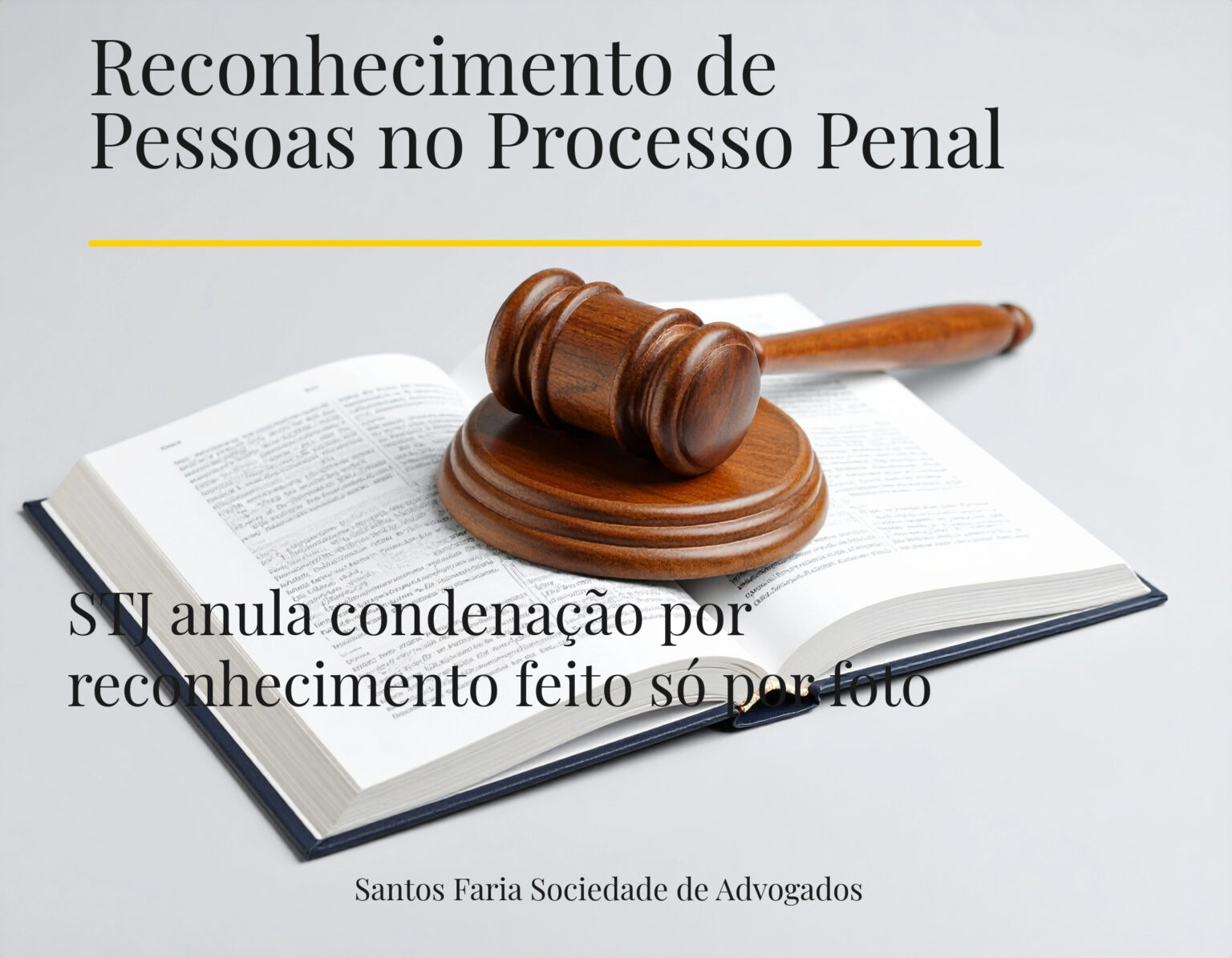 Reconhecimento de pessoas no processo penal com gavel e livro de direito