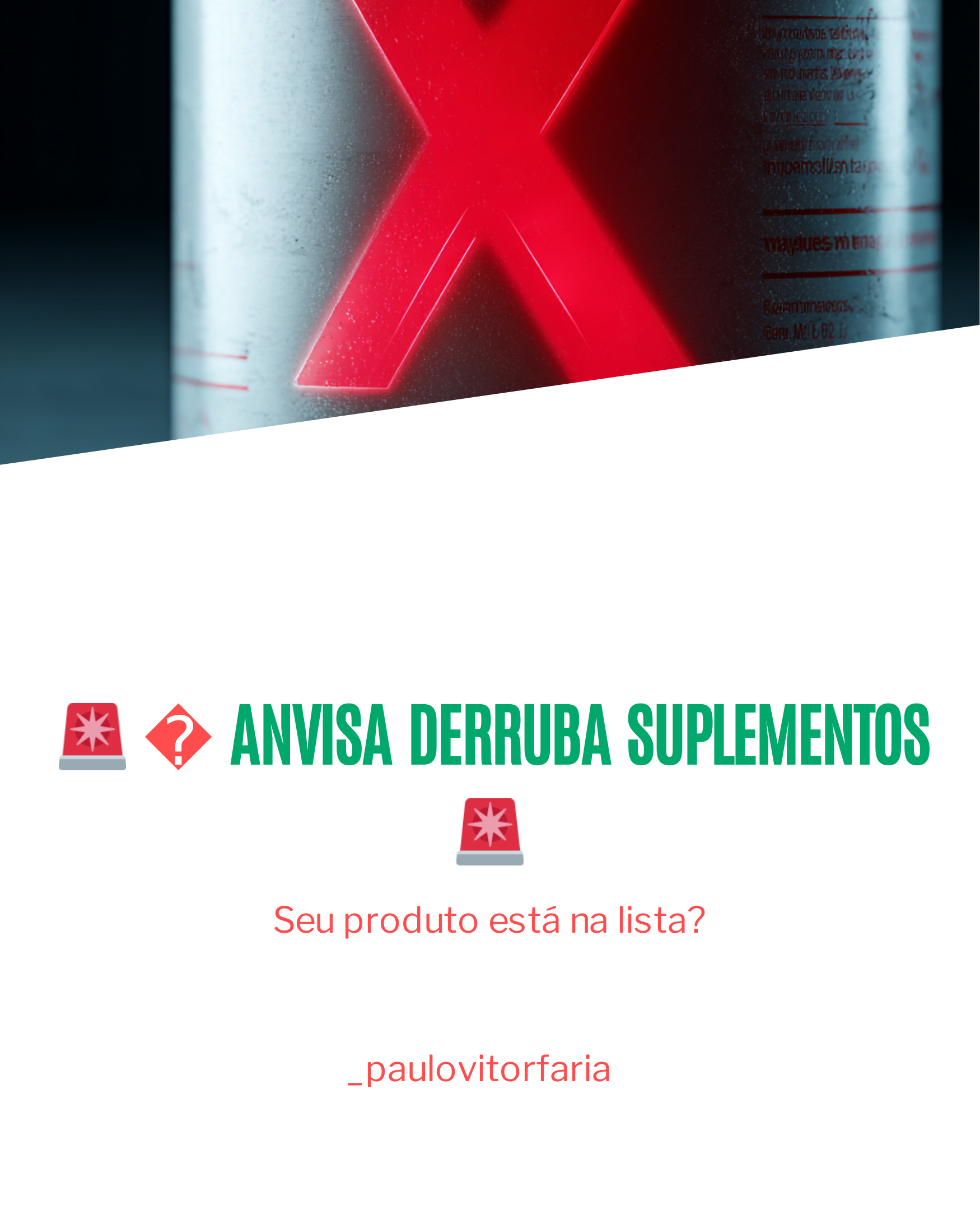 Frasco de suplemento com símbolo de proibição em fundo claro, representando suspensão da Anvisa.